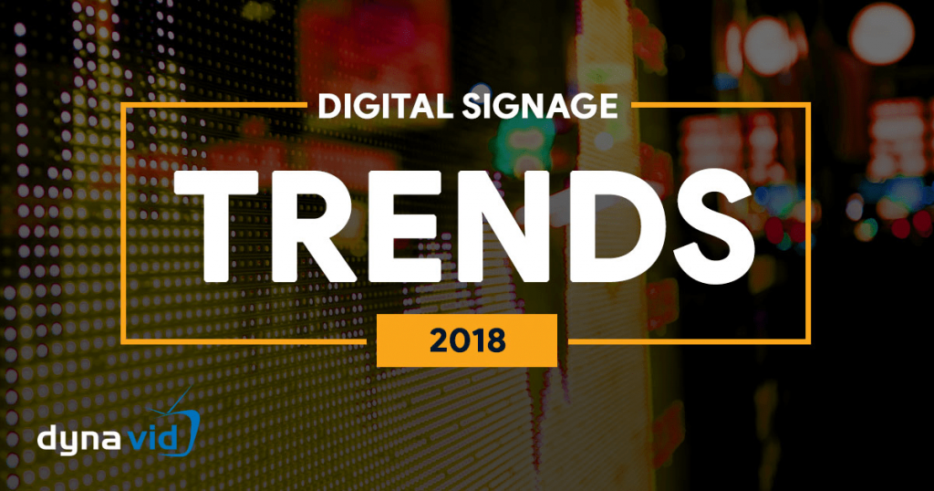 2018-digital-signage-trends